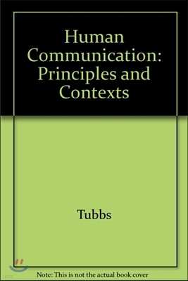 Human Communication: Principles and Contexts