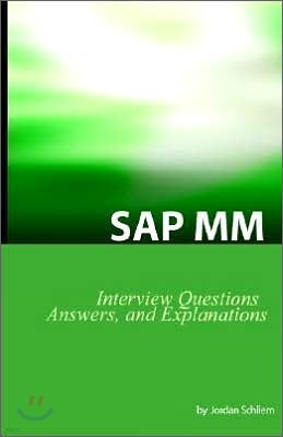 SAP MM Certification and Interview Questions: SAP MM Interview Questions, Answers, and Explanations