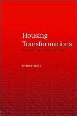 Housing Transformations