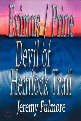 Devil of Hemlock Trail