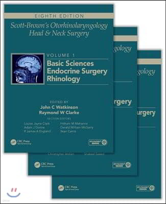 Scott-Brown's Otorhinolaryngology and Head and Neck Surgery, Eighth Edition