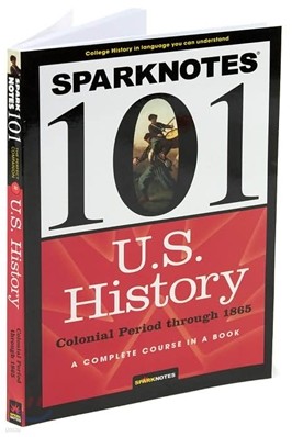 Sparknotes 101 U.S. History