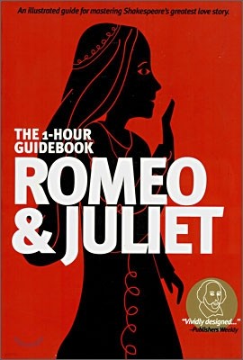 [Spark Notes] The 1-Hour Guidebook : Romeo & Juliet