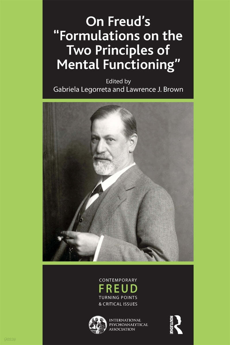 On Freud's ''Formulations on the Two Principles of Mental Functioning''