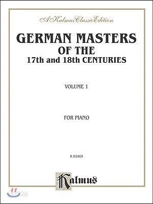 German Masters of the 17th and 18th Century, Easy Pieces (Pieces by Kuhlau, Pachelbel, Telemann, and Others): Pieces by Kuhlau, Pachelbel, Telemann, a