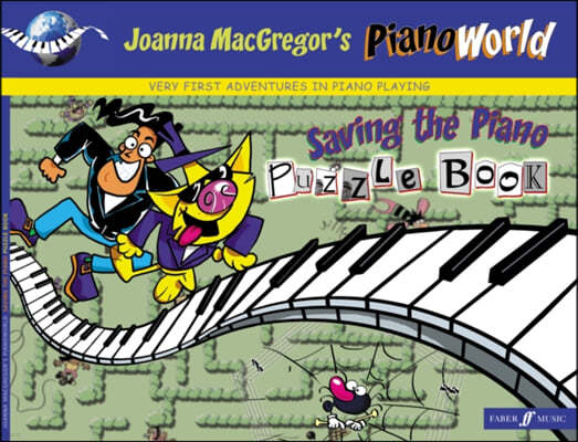 Pianoworld -- Saving the Piano Puzzle Book, Bk 1: Very First Adventures in Piano Playing