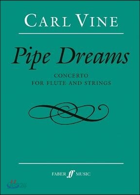 Pipe Dreams: Concerto for Flute and Strings, Full Score