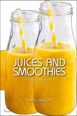 Juices and Smoothies