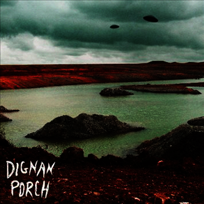 Dignan Porch — Nothing Bad Will Ever Happen 앨범 커버