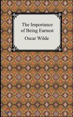 The Importance of Being Earnest