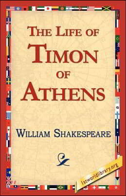 The Life of Timon of Athens