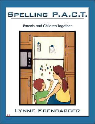 Spelling P.A.C.T.: Parents and Children Together