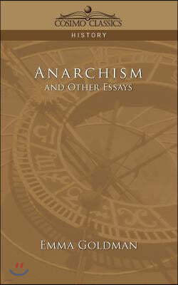 Anarchism and Other Essays