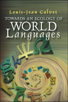 Towards an Ecology of World Languages