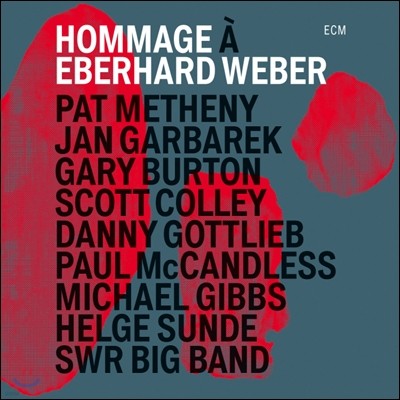 Pat Metheny, Jan Garbarek, Gary Burton & Etc - Hommage A Eberhard Weber