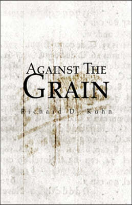 Against the Grain