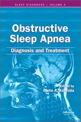 Obstructive Sleep Apnea: Diagnosis and Treatment
