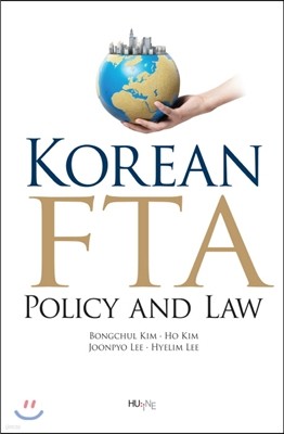 Korean FTA : Policy and Law