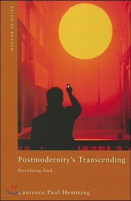 Postmodernity's Transcending: Devaluing God