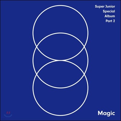 슈퍼 주니어 (Super Junior) - 스페셜 앨범 Part.2 : MAGIC
