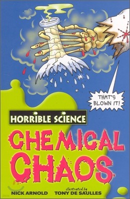 Horrible Science : Chemical Chaos