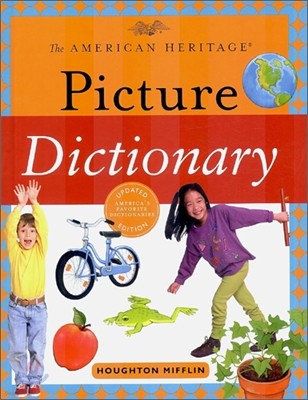 The American Heritage Picture Dictionary 2007
