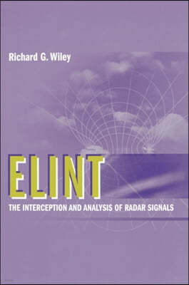 Elint the Interception and Analysis of Radar Signals