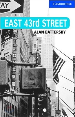 Cambridge English Readers Level 5 : East 43rd Street (Book & CD)