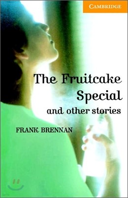 Cambridge English Readers Level 4 : The Fruitcake Special And Other Stories