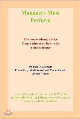 Managers Must Perform