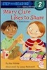 Step Into Reading 2 : Mary Clare Likes to Share, a Math Reader