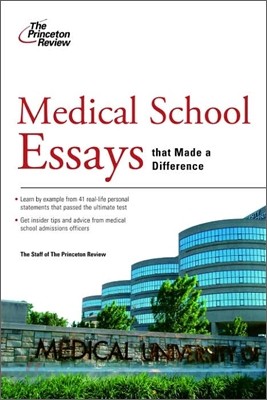 Medical School Essays : That Made a Difference