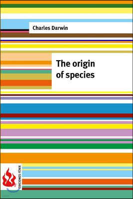 The origin of species: (low cost). limited edition