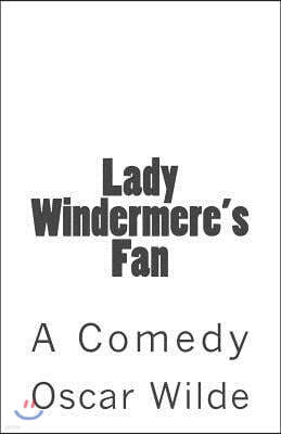 Lady Windermere's Fan