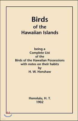 Birds of the Hawaiian Islands