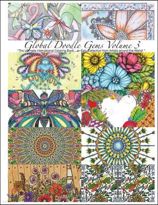 "Global Doodle Gems" Volume 3: "The Ultimate Coloring Book...an Epic Collection from Artists around the World! "