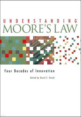 Understanding Moore's Law