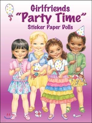 Girlfriends "party Time" Sticker Paper Dolls