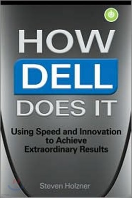 How Dell Does It