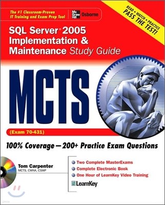 McTs SQL Server 2005 Implementation & Maintenance Study Guide: Exam 70-431 [With CDROM]