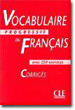 Vocabulaire progressif du francais avec 250 exercices, niveau intermediaire, corriges