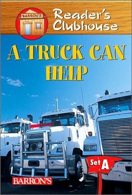 Reader's Clubhouse Level 1 : A Truck Can Help
