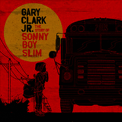 Gary Clark Jr. - Story Of Sonny Boy Slim (Digipack)(CD)