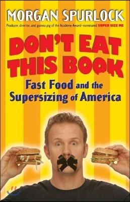 Don't Eat This Book: Fast Food and the Supersizing of America