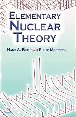 Elementary Nuclear Theory: Second Edition