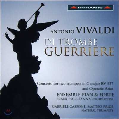 Ensemble Pian & Forte 비발디: 트럼펫이 있는 아리아, 두 대의 트럼펫 협주곡 (Vivaldi: Di trombe guerriere)