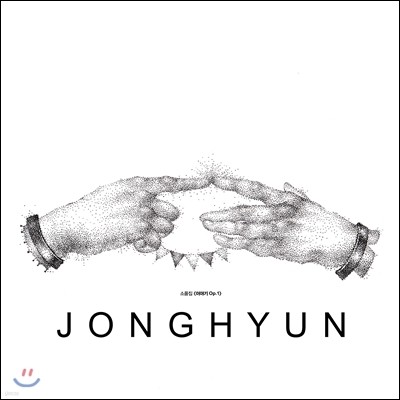  (Jonghyun) - ǰ : ̾߱ Op.1