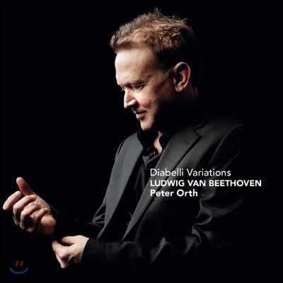 Peter Orth 베토벤: 디아벨리 변주곡  (Beethoven: Diabelli Variations, Op. 120)