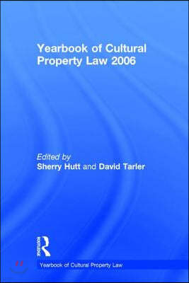 Yearbook of Cultural Property Law 2006