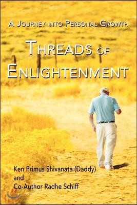 Threads of Enlightenment: A Journey Into Personal Growth